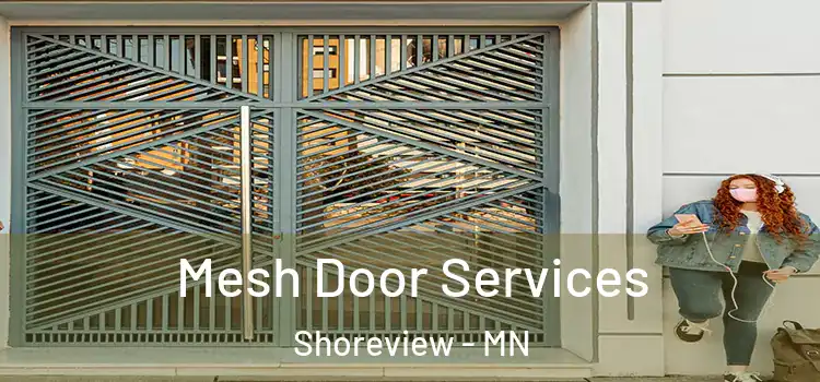 Mesh Door Services Shoreview - MN