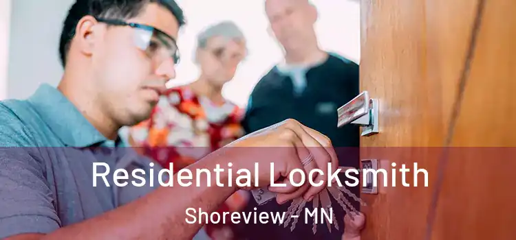 Residential Locksmith Shoreview - MN