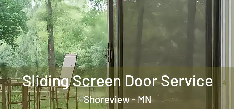 Sliding Screen Door Service Shoreview - MN